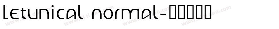 Letunical Normal字体转换